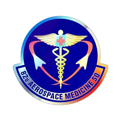 82d Aerospace Medicine Squadron (U.S. Air Force) Holographic STICKER Die-Cut Vinyl Decal 4 Inch Holographic - The Sticker Space