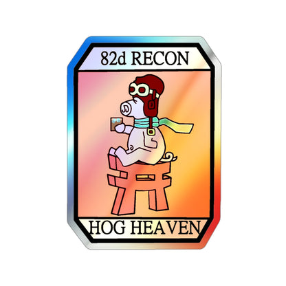 82D RECON Hog Heaven (U.S. Air Force) Holographic STICKER Die-Cut Vinyl Decal-3 Inch-The Sticker Space