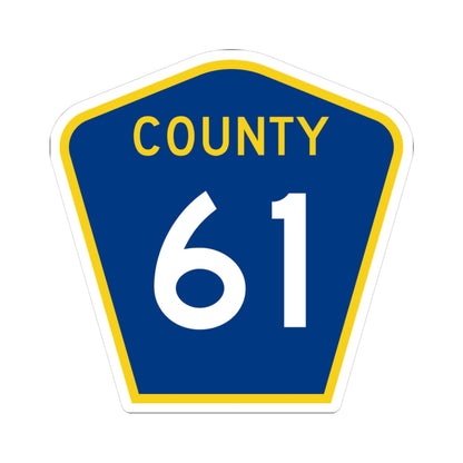 County 61 MN (Minnesota) (Road Sign) STICKER Vinyl Kiss-Cut Decal
