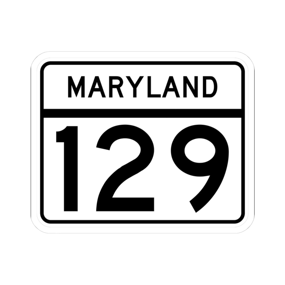 MD Route 129 (Maryland) (Road Sign) STICKER Vinyl Kiss-Cut Decal