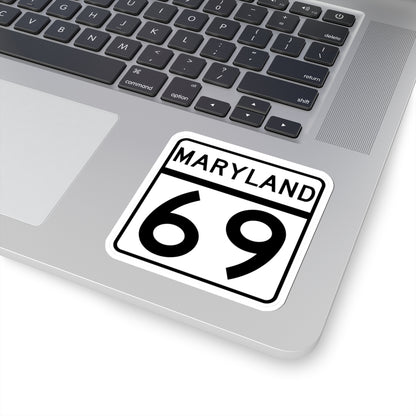 MD Route 69 (Maryland) (Road Sign) STICKER Vinyl Kiss-Cut Decal