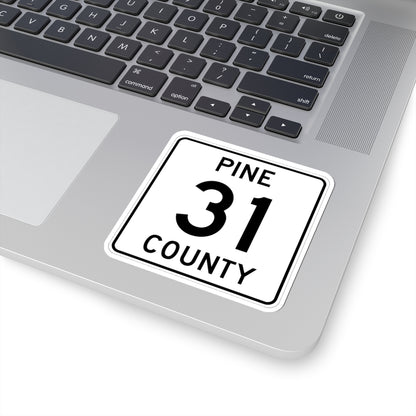 Pine County Route 31 MN (Minnesota) (Road Sign) STICKER Vinyl Kiss-Cut Decal