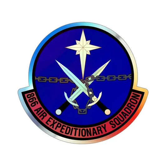 866th Air Expeditionary Squadron (U.S. Air Force) Holographic STICKER Die-Cut Vinyl Decal 6 Inch Holographic - The Sticker Space