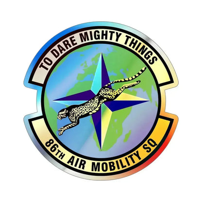 86th Air Mobility Squadron (U.S. Air Force) Holographic STICKER Die-Cut Vinyl Decal - The Sticker Space