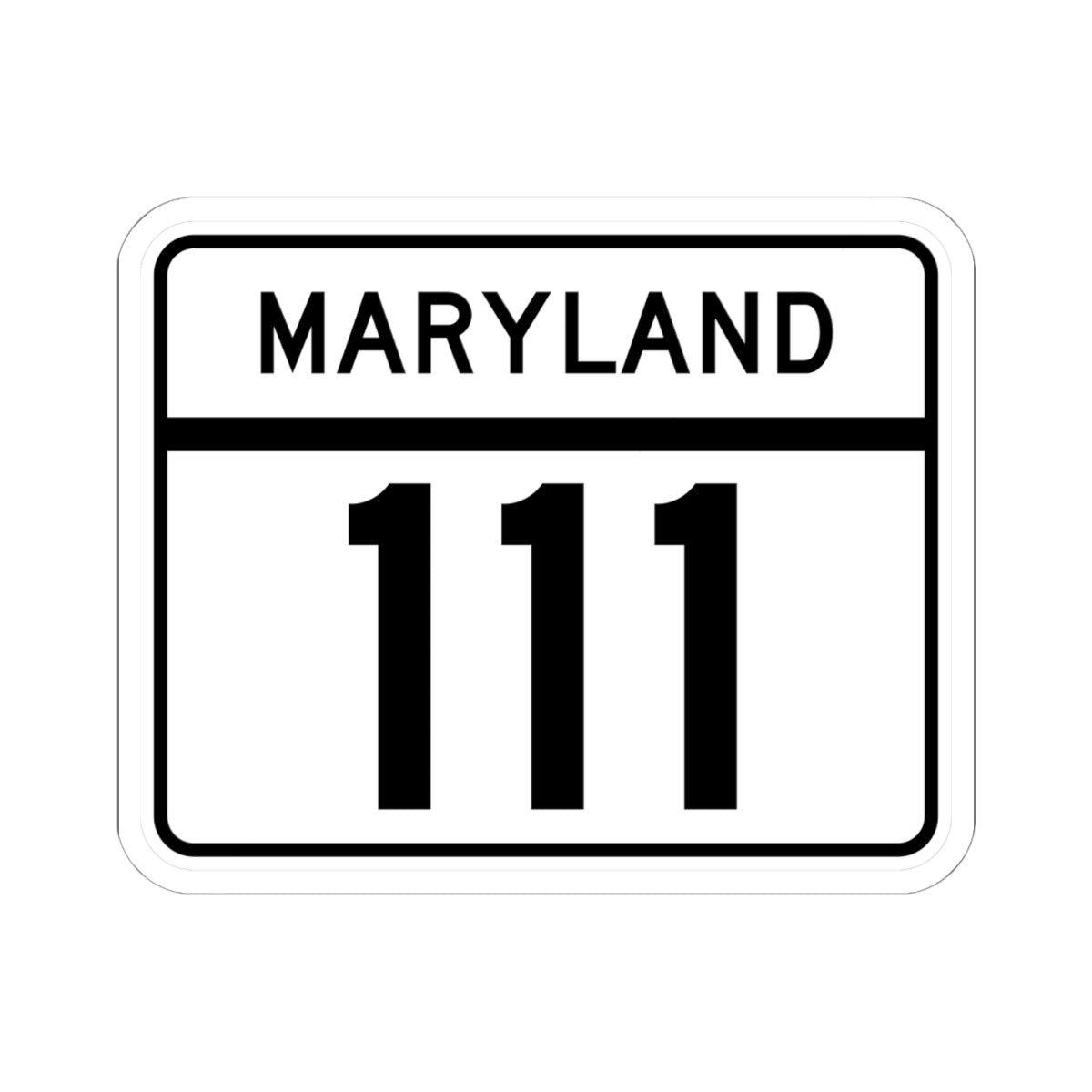 MD Route 111 (Maryland) (Road Sign) STICKER Vinyl Kiss-Cut Decal