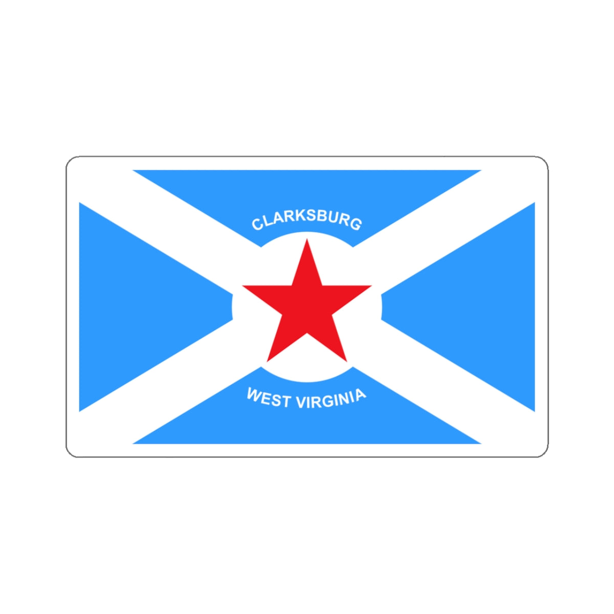 Flag of Clarksburg, West Virginia - STICKER Vinyl Kiss-Cut Decal