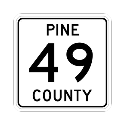 Pine County Route 49 MN (Minnesota) (Road Sign) STICKER Vinyl Kiss-Cut Decal