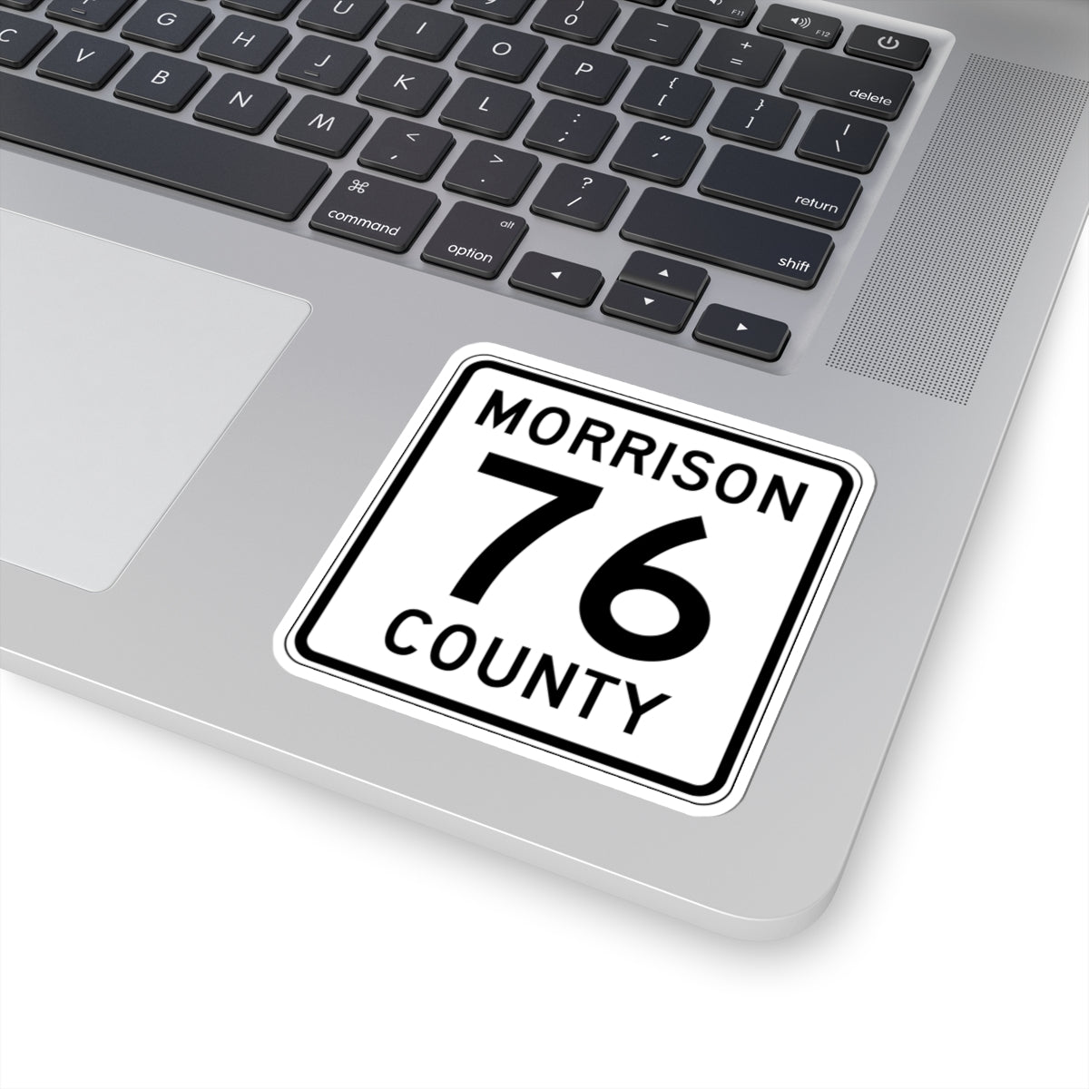 Morrison County Route 76 (Minnesota) (Road Sign) STICKER Vinyl Kiss-Cut Decal