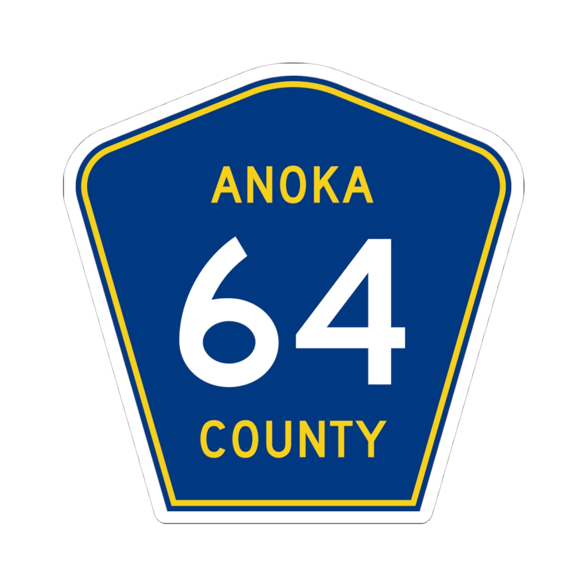 Anoka County 64 (Minnesota) (Road Sign) STICKER Vinyl Kiss-Cut Decal