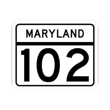 MD Route 102 (Maryland) (Road Sign) STICKER Vinyl Kiss-Cut Decal