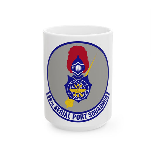 89th Aerial Port Squadron (U.S. Air Force) White Coffee Mug-15oz-The Sticker Space