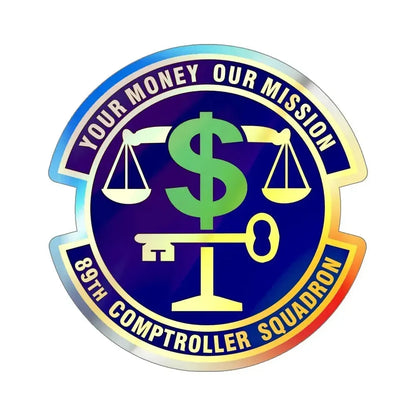 89th Comptroller Squadron (U.S. Air Force) Holographic STICKER Die-Cut Vinyl Decal 6 Inch Holographic - The Sticker Space