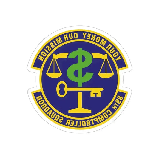 89th Comptroller Squadron (U.S. Air Force) REVERSE PRINT Transparent Die-Cut STICKER 6 Inch Die-Cut Transparent - The Sticker Space