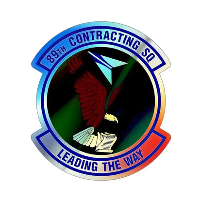 89th Contracting Squadron (U.S. Air Force) Holographic STICKER Die-Cut Vinyl Decal 5 Inch Holographic - The Sticker Space