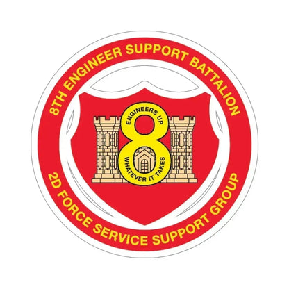 8th Engineer Support Battalion 2nd Force Service Support Group (USMC) STICKER Vinyl Die-Cut Decal 5 Inch - The Sticker Space