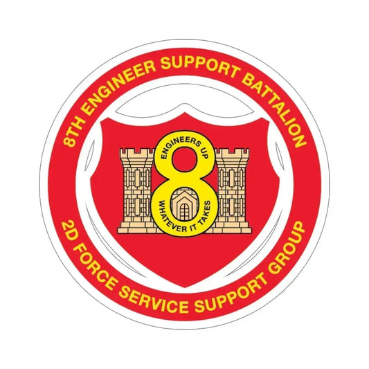 8th Engineer Support Battalion 2nd Force Service Support Group (USMC) STICKER Vinyl Die-Cut Decal 6 Inch - The Sticker Space