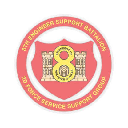 8th Engineer Support Battalion 2nd Force Service Support Group (USMC) STICKER Vinyl Kiss-Cut Decal 3 Inch Transparent - The Sticker Space