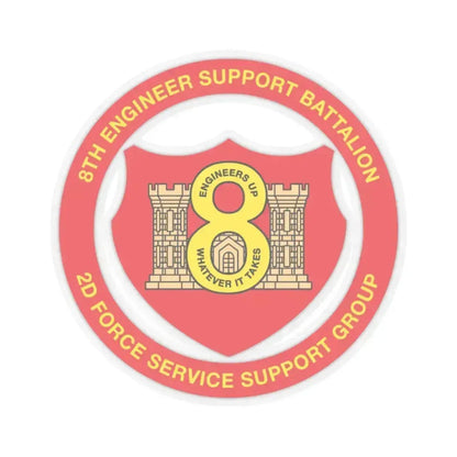 8th Engineer Support Battalion 2nd Force Service Support Group (USMC) STICKER Vinyl Kiss-Cut Decal 6 Inch Transparent - The Sticker Space