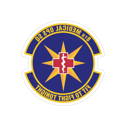 8th Medical Operations Squadron (U.S. Air Force) REVERSE PRINT Transparent STICKER-5" × 5"-The Sticker Space