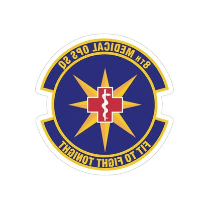 8th Medical Operations Squadron (U.S. Air Force) REVERSE PRINT Transparent Die-Cut STICKER 4 Inch Die-Cut Transparent - The Sticker Space