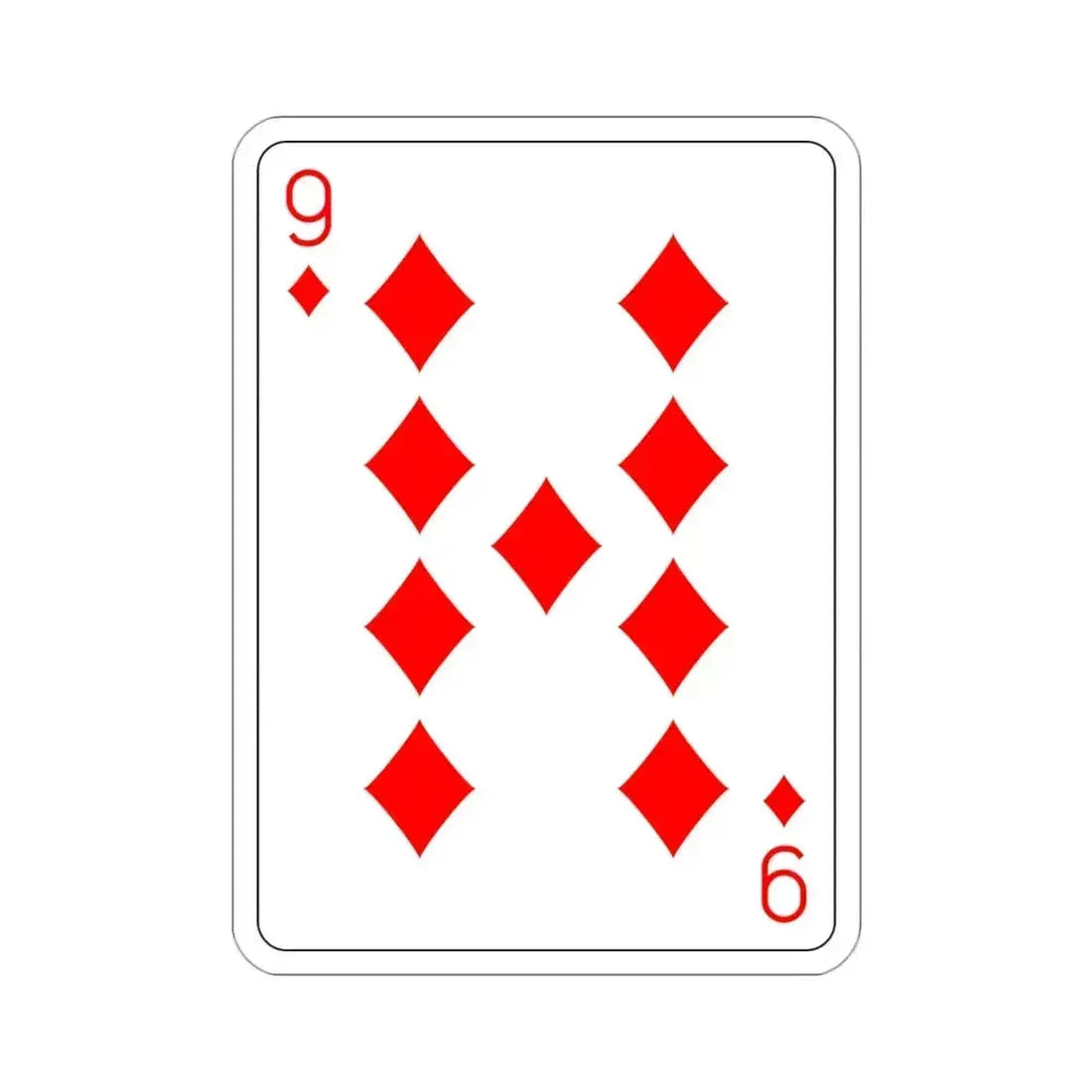 9 of Diamonds Playing Card STICKER Vinyl Die-Cut Decal 3 Inch - The Sticker Space
