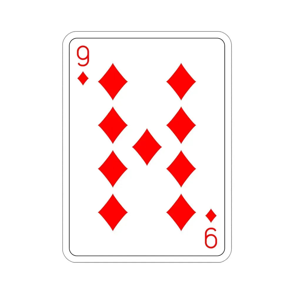 9 of Diamonds Playing Card STICKER Vinyl Die-Cut Decal - The Sticker Space
