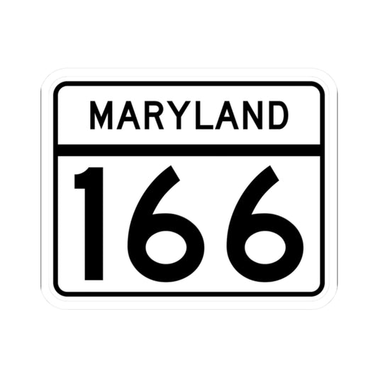 MD Route 166 (Maryland) (Road Sign) STICKER Vinyl Kiss-Cut Decal