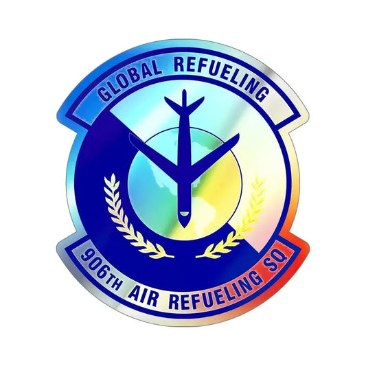 906th Air Refueling Squadron (U.S. Air Force) Holographic STICKER Die-Cut Vinyl Decal 6 Inch Holographic - The Sticker Space