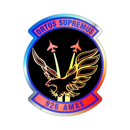 926 Aircraft Maintenance Squadron AFRC (U.S. Air Force) Holographic STICKER Die-Cut Vinyl Decal-5 Inch-The Sticker Space