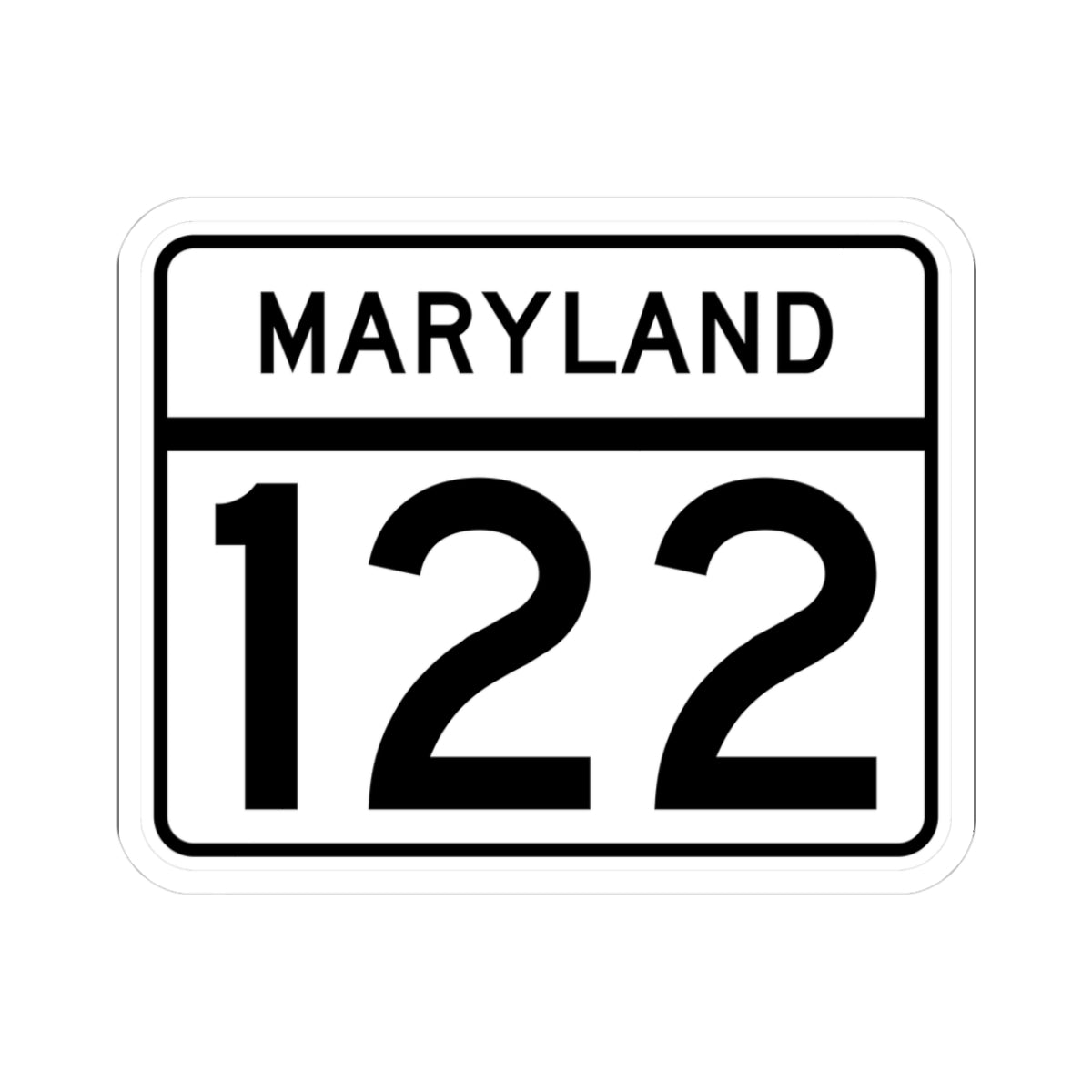 MD Route 122 (Maryland) (Road Sign) STICKER Vinyl Kiss-Cut Decal