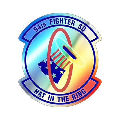94 Fighter Squadron ACC (U.S. Air Force) Holographic STICKER Die-Cut Vinyl Decal 6 Inch Holographic - The Sticker Space