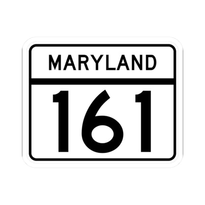 MD Route 161 (Maryland) (Road Sign) STICKER Vinyl Kiss-Cut Decal
