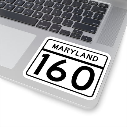 MD Route 160 (Maryland) (Road Sign) STICKER Vinyl Kiss-Cut Decal