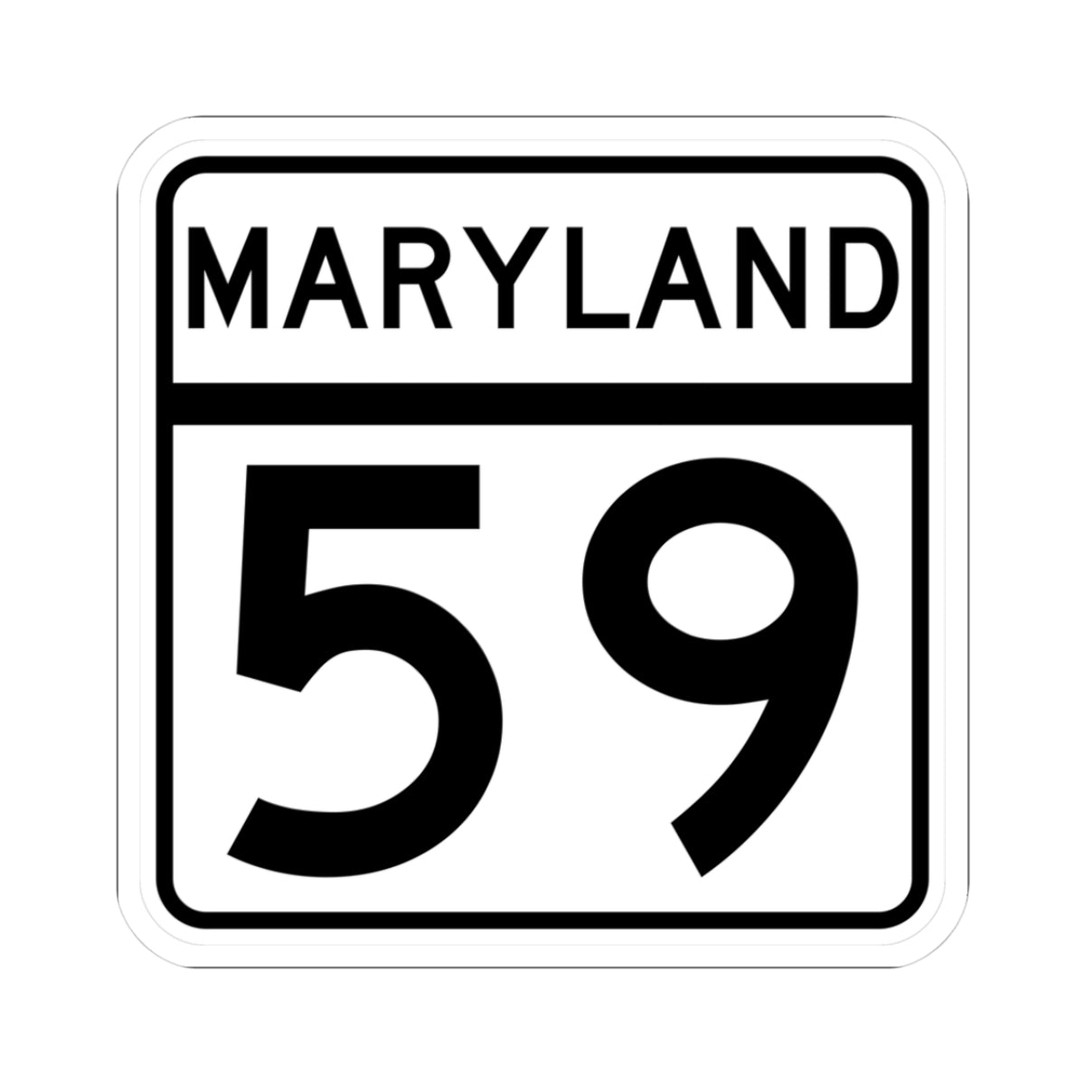 MD Route 59 (Maryland) (Road Sign) STICKER Vinyl Kiss-Cut Decal