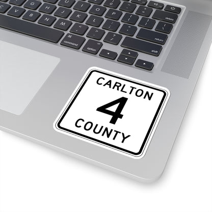 Carlton County 4 MN (Minnesota) (Road Sign) STICKER Vinyl Kiss-Cut Decal