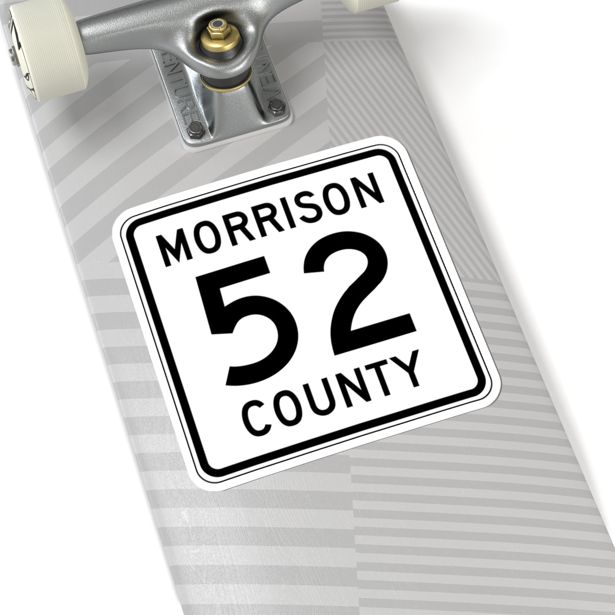 Morrison County Route 52 (Minnesota) (Road Sign) STICKER Vinyl Kiss-Cut Decal