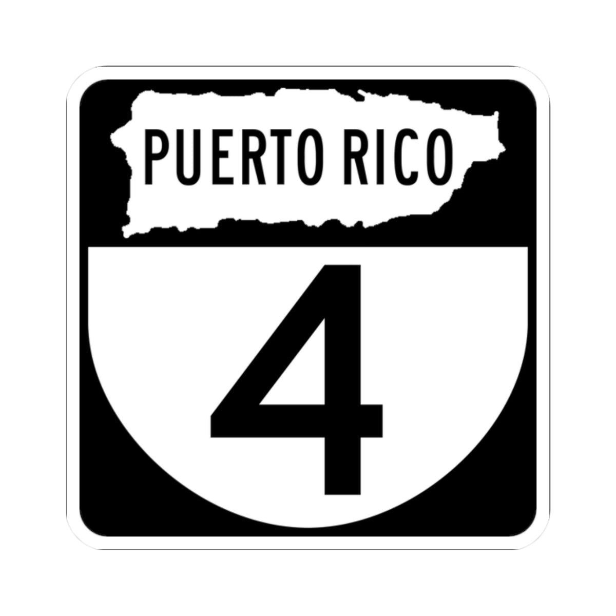 PR old 4 (Puerto Rico) (Road Sign) STICKER Vinyl Kiss-Cut Decal