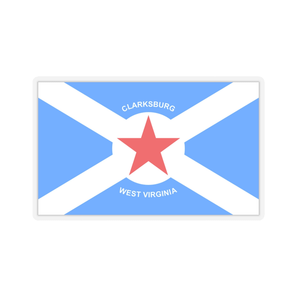 Flag of Clarksburg, West Virginia - STICKER Vinyl Kiss-Cut Decal