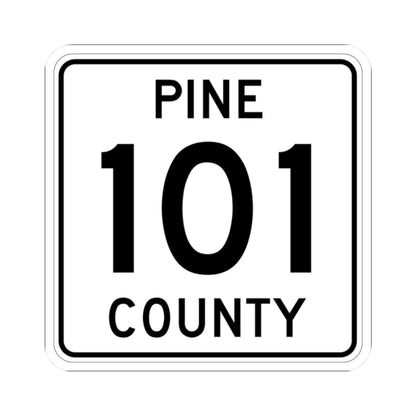 Pine County Route 101 MN (Minnesota) (Road Sign) STICKER Vinyl Kiss-Cut Decal
