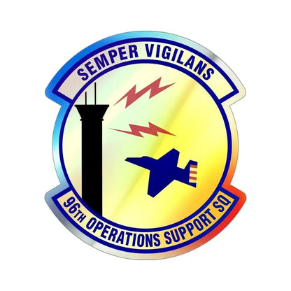 96th Operations Support Squadron (U.S. Air Force) Holographic STICKER Die-Cut Vinyl Decal 4 Inch Holographic - The Sticker Space