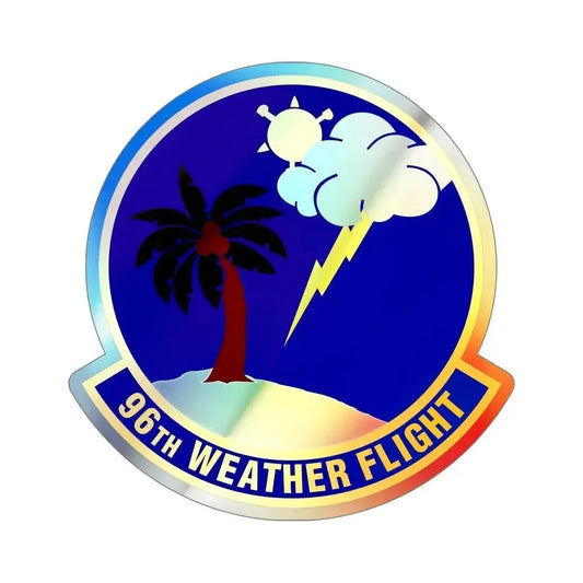 96th Weather Flight (U.S. Air Force) Holographic STICKER Die-Cut Vinyl Decal 6 Inch Holographic - The Sticker Space