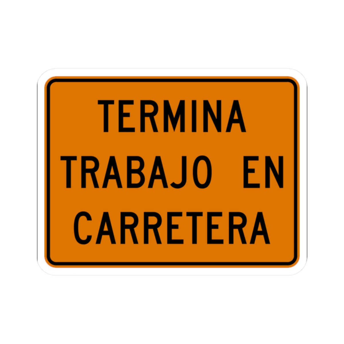 MUTCD-PR G20-2a (Puerto Rico) (Road Sign) STICKER Vinyl Kiss-Cut Decal