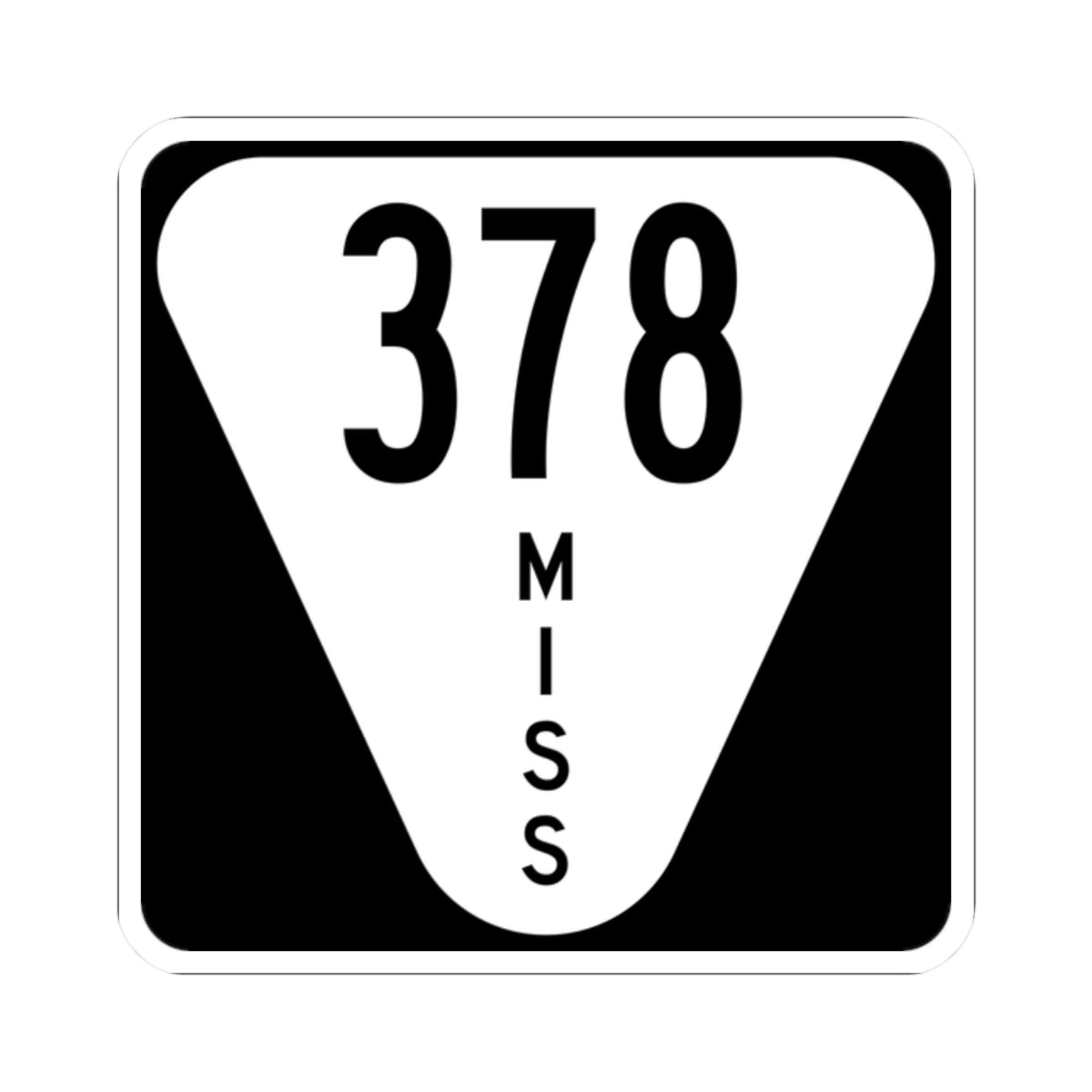 Mississippi 378 (Mississippi) (Road Sign) STICKER Vinyl Kiss-Cut Decal
