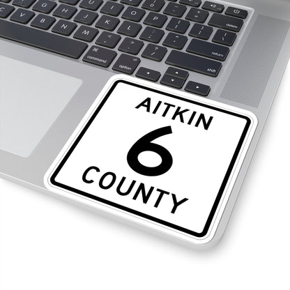 Aitkin County Route 6 (Minnesota) (Road Sign) STICKER Vinyl Kiss-Cut Decal