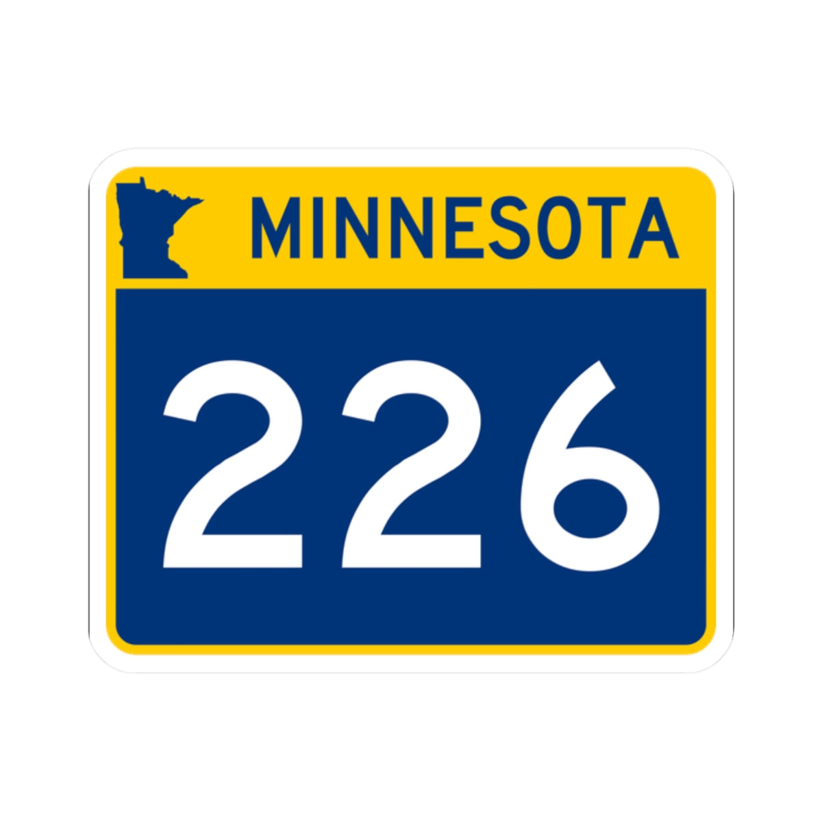 MN-226 wide (Minnesota) (Road Sign) STICKER Vinyl Kiss-Cut Decal