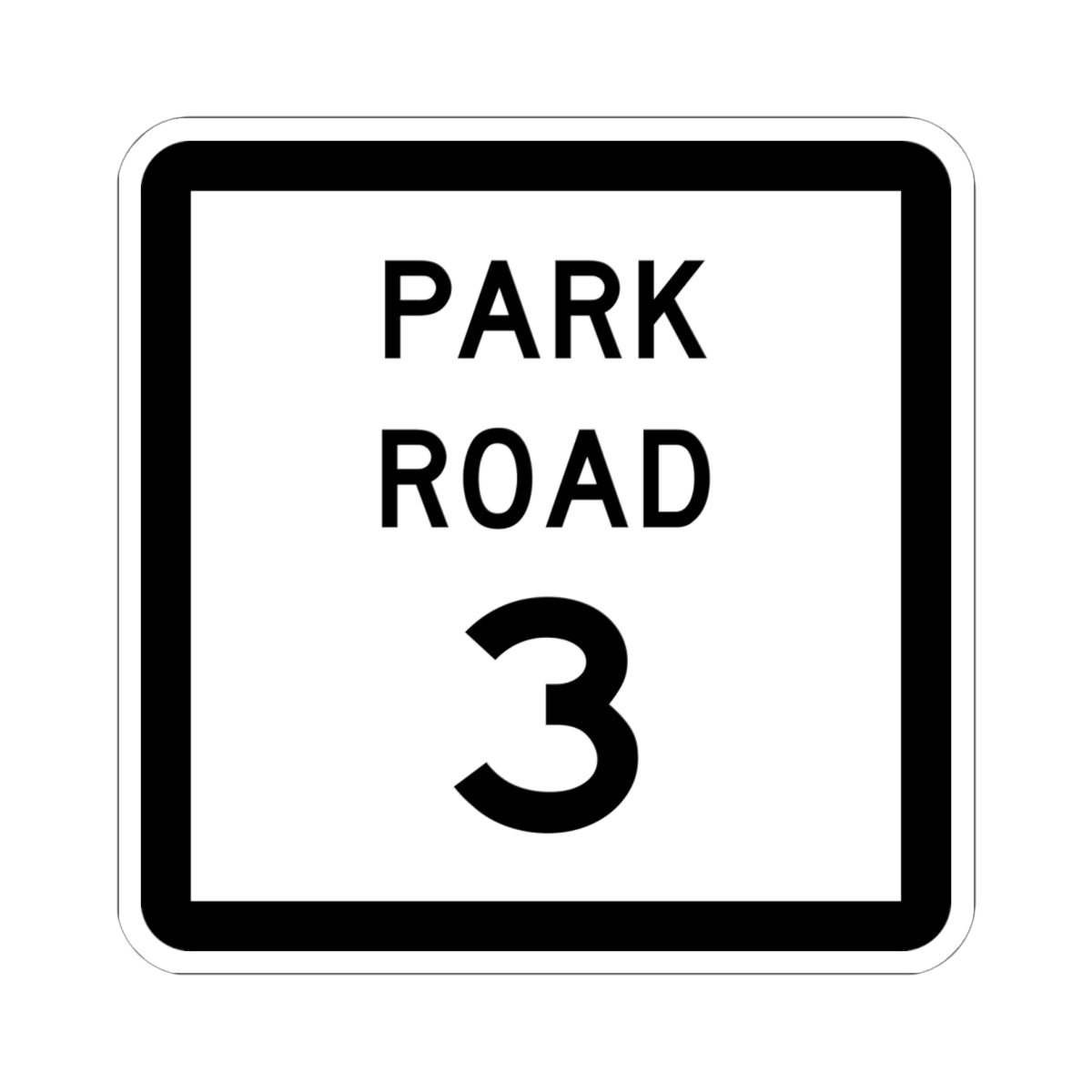Texas Park Road 3 (Texas) (Road Sign) STICKER Vinyl Kiss-Cut Decal