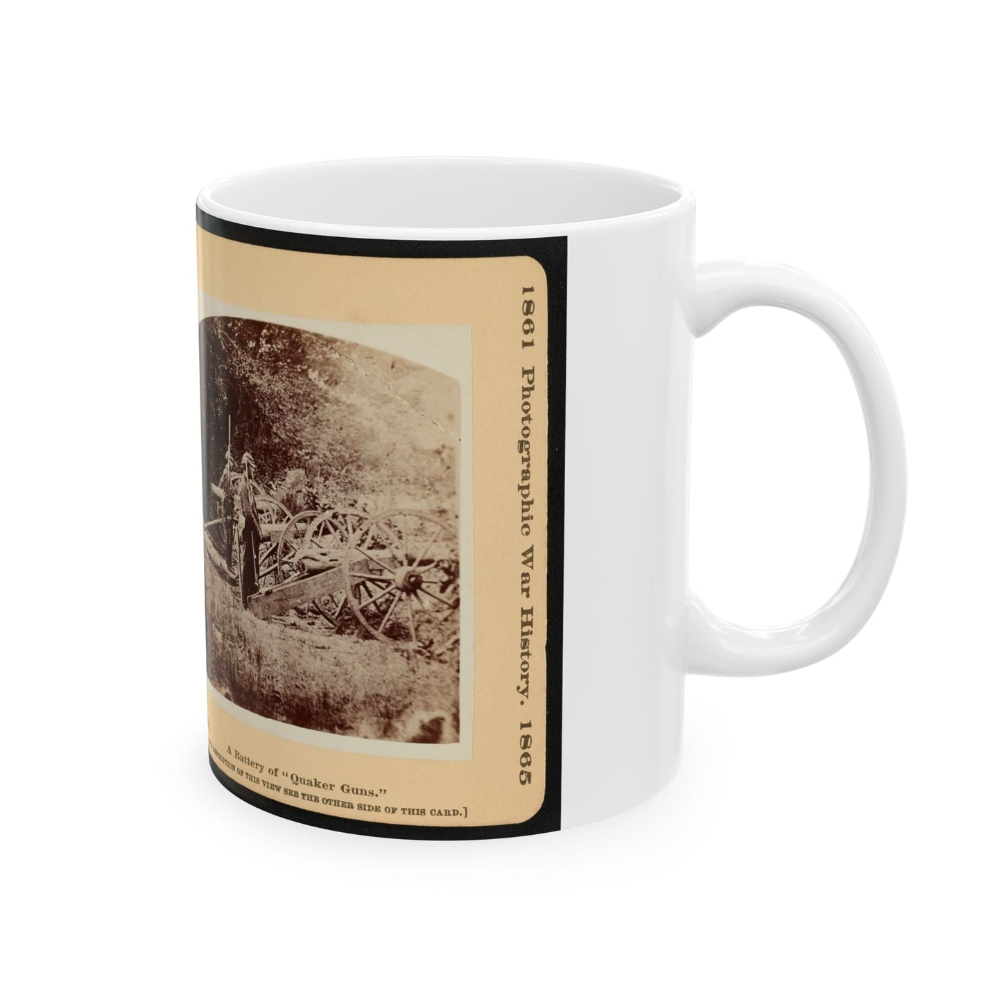 A Battery Of  Quaker Guns  001 (U.S. Civil War) White Coffee Mug