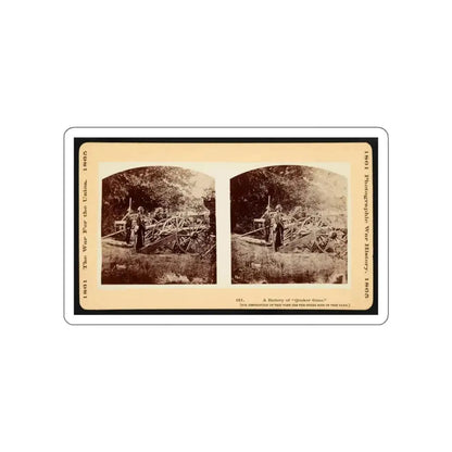 A Battery Of  Quaker Guns  001 (U.S. Civil War) STICKER Vinyl Die-Cut Decal - The Sticker Space