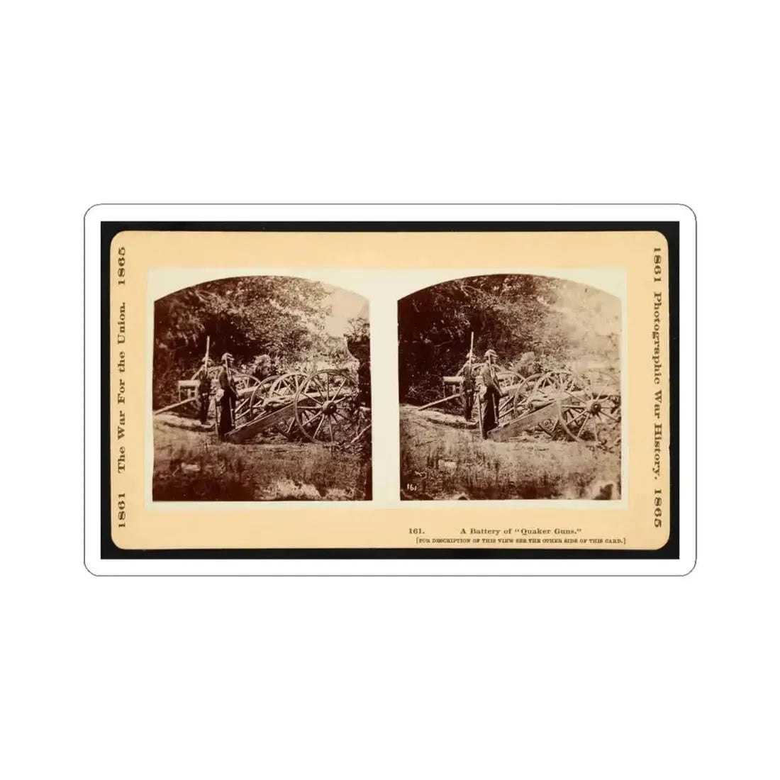 A Battery of  Quaker Guns  001 (U.S. Civil War) STICKER Vinyl Kiss-Cut Decal 4 Inch White - The Sticker Space