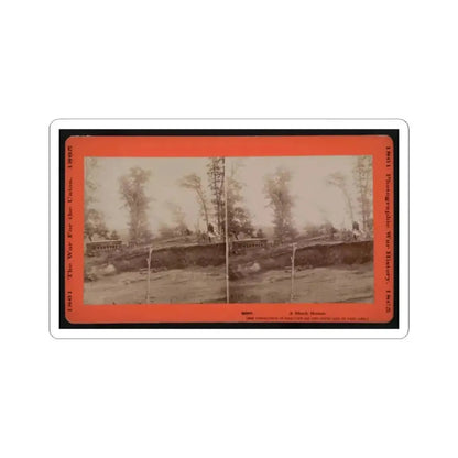 A Block House 001 (U.S. Civil War) STICKER Vinyl Kiss-Cut Decal 2 Inch White - The Sticker Space